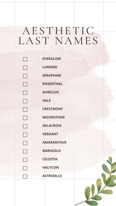 Printable List Of Aesthetic Last Names Book Names Ideas, Character Name Inspiration, Beautiful Last Names, Last Names Ideas, Aesthetic Last Names, Last Names Aesthetic, Unique Last Names