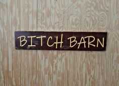 Stunning Designs BITCH BARN/Rustic Wood Sign/She Shed/Home/D๏ฟฝcor/Cabin/Humorous gift/Carved/Bar, Home Decor Barn Board Projects, Bar Home Decor, Funny Wood Signs, Shed Home, Rustic Wood Sign, Christmas Mason Jars, Barn Board, Bar Home, Fall 24