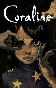 the cover to coraline, with an image of a woman holding her hands up in front of her face