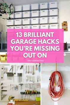 there are many garage hacks that you're missing out on