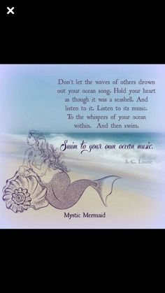 a quote on the beach with an image of a mermaid