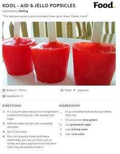 the recipe for kool - aid and jello popsicles is shown in this article