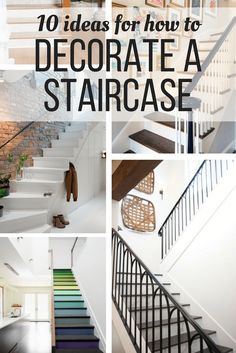 stairs with text overlay that reads 10 ideas for how to decorate a staircase