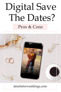 a phone with the text, how to save the date? pros and cons