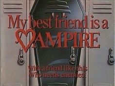 the front cover of my best friend is a vampire with a heart on it's door