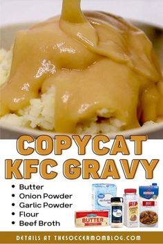 an advertisement for copycat kfc gravy