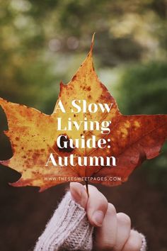 The ultimte guide to slow living in fall, tips for simple living in autumn intentional living fall bucket list Slow Living September, Slow Autumn, 30 Bucket List, Autumn Playlist, Soft Lifestyle, Fall Hygge, Autumn Activity, My Twenties