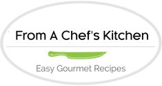 the logo for from a chef's kitchen easy gourmet recipes, which is featured in an article