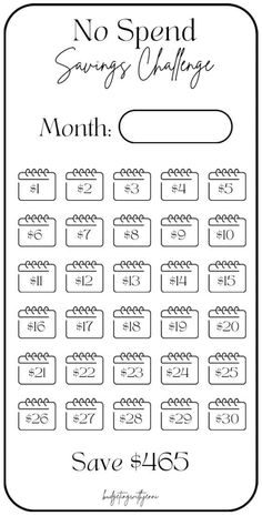 a printable calendar with the words, no spend savings challenge month and months on it