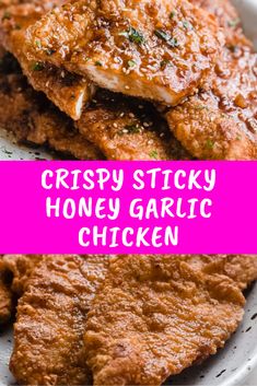 crispy sticky honey garlic chicken on a white plate with pink text that reads crispy sticky honey garlic chicken