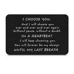 a black and white photo with the words i choose you, and an image of a heart