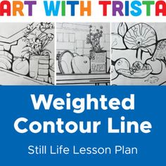 a book cover for the art with tristak weighted contour line by still life lesson plan