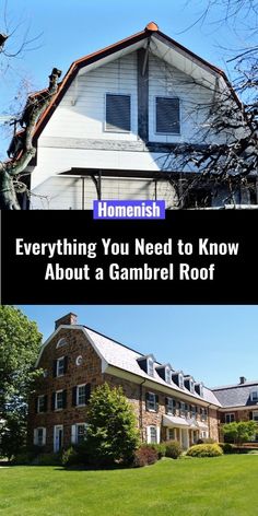 two houses with the words, everything you need to know about a gambrel roof