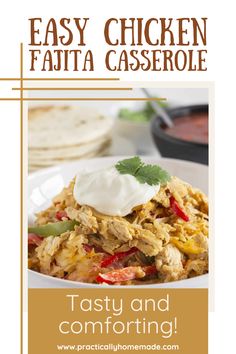 an easy chicken fajita casserole recipe on a white plate with text overlay