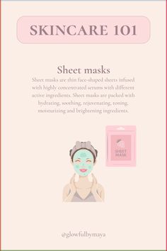 Skincare 101 by glowfulbymaya - sheet masks [sheet masks self care spa day skin care self love glowing healthy radiant skin] Self Care Spa Day, Skin Education, Skincare Photo, Diy Masks, Skincare 101, Diy Skin Care Routine, Canva Tips, Journal Books, Face Sheet Mask