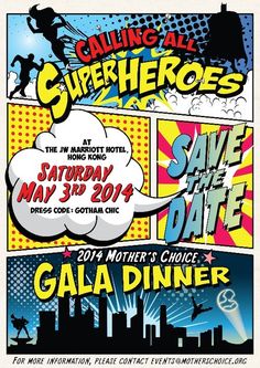 an event poster for the 2013 gala dinner with superheros, save the date and gala dinner