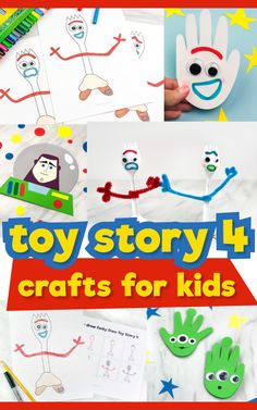 toy story 4 crafts for kids with handprinted pictures and text overlays