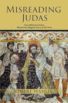 the book cover for misreading judaisms by robert whele, with an image of jesus and other people