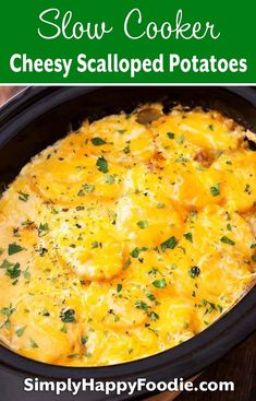 slow cooker cheesy scalloped potatoes in a crock pot with text overlay