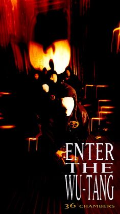 a movie poster for enter the wu - tang