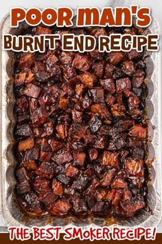 the best smoker recipe for your man's burnt - end recipe is made with dried cherries