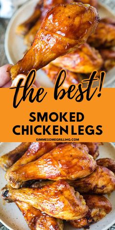 the best smoked chicken legs on a plate with text overlay that reads, the best smoked chicken legs