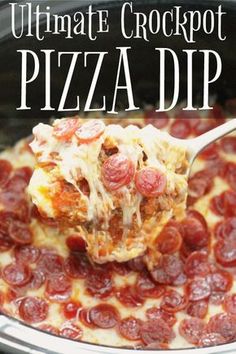 the ultimate crockpot pizza dip is loaded with pepperoni, cheese and sausage