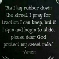 a poem written in white ink on a black background that says, as i lay rubber down the street, i pray for attraction i can keep, but if i spin and begin to slide