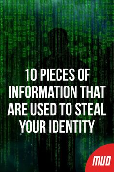 a man standing in front of a green background with the words 10 pieces of information that are used to steal your identity