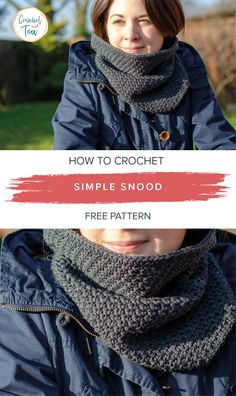 a woman wearing a crochet scarf with the text how to crochet simple snood free pattern