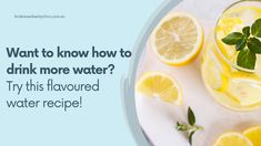 Want to know how to drink more water? Try this flavoured water recipe! | Brisbane Obesity Clinic Flavoured Water, Flavored Water Recipes, Healthy Hydration, Tasty Healthy, Staying Hydrated, Drink More Water, More Water, Orange Recipes