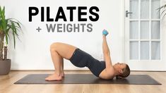 a woman is doing a yoga pose on a mat with the words pilates and weights above her