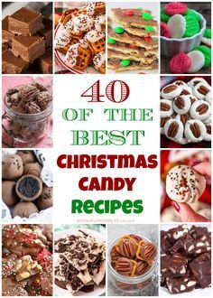 the top 40 of the best christmas candy recipes