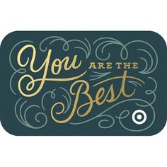 you are the best sign with gold lettering