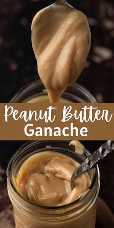 peanut butter ganache in a mason jar with a spoon full of peanut butter on top