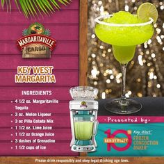 an advertisement for margarita with limeade and key west margarita