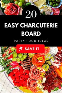 the cover of an easy charcuterie board party food idea save it