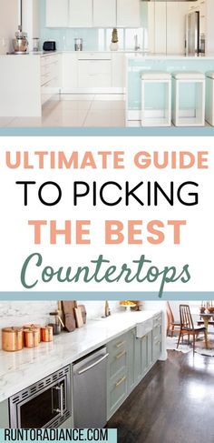 the ultimate guide to picking the best countertops for your kitchen and dining room area