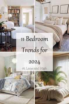 four different pictures with the words 11 bedroom trends for 2012 at lane and high on them