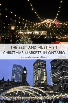 the best and most visit christmas markets in ontario