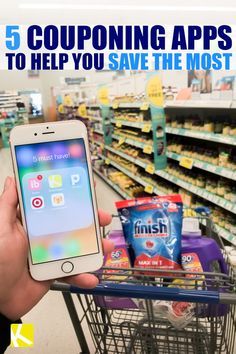 a person holding an iphone in front of a grocery cart with the text 5 couping apps to help you save the most