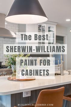 the best sherwin - williams paint for cabinets