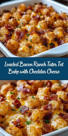 loaded bacon ranch tater tot bake with cheddar cheese