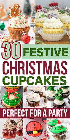 christmas cupcakes are shown with the words, festive christmas cupcakes perfect for