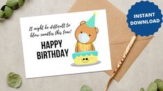 a birthday card with a teddy bear wearing a party hat on top of a cake