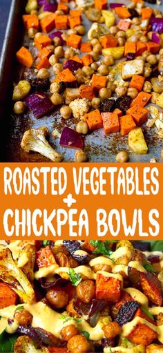 roasted vegetables and chickpea bowls with text overlay