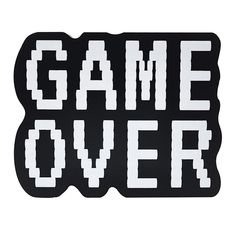 a sticker that says game over in white letters on a black and white background