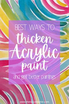 the words best ways to ink acrylic paint and get better paintings