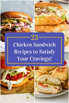 chicken sandwich recipes to satisfy your cravings