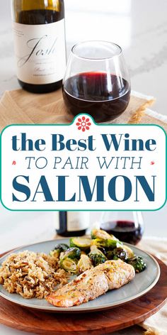 the best wine to pair with salmon on a platter next to a bottle of wine